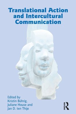 Translational Action and Intercultural Communication