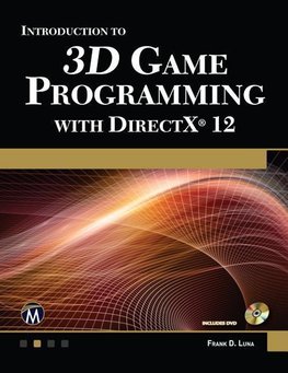 Luna, F: Introduction to 3D Game Programming with DirectX 12