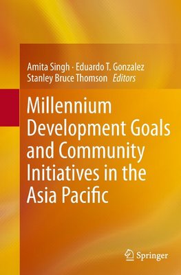 Millennium Development Goals and Community Initiatives in the Asia Pacific