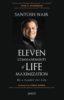 Eleven Commandments of Life Maximization