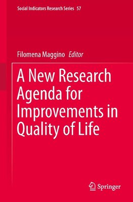 A New Research Agenda for Improvements in Quality of Life