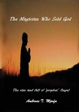 The Magician Who Sold God