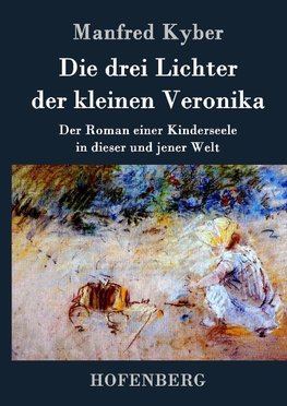 Die drei Lichter der kleinen Veronika