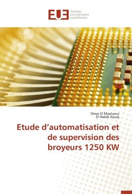 Etude d'automatisation et de supervision des broyeurs 1250 KW