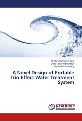 A Novel Design of Portable Trio Effect Water Treatment System