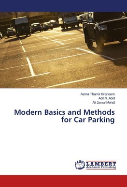 Modern Basics and Methods for Car Parking