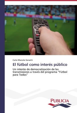 El fútbol como interés público