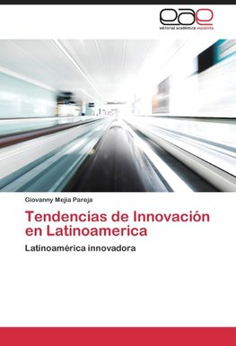 Tendencias de Innovación en Latinoamerica