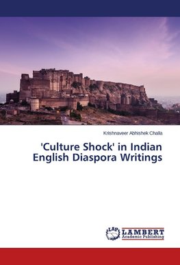 'Culture Shock' in Indian English Diaspora Writings