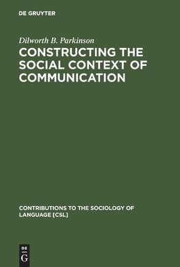 Constructing the Social Context of Communication