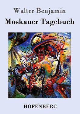 Moskauer Tagebuch