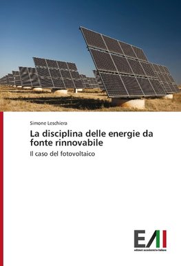 La disciplina delle energie da fonte rinnovabile