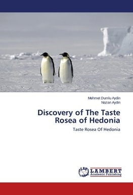 Discovery of The Taste Rosea of Hedonia