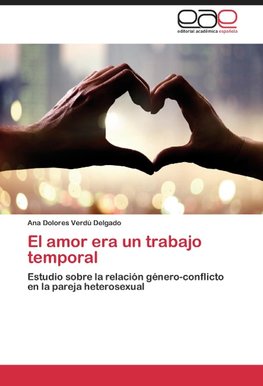 El amor era un trabajo temporal