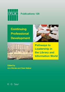 Continuing Professional Development: Pathways to Leadership in the Library and Information World