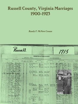 Russell County, Virginia Marriages, 1900-1923