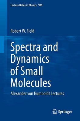 Spectra and Dynamics of Small Molecules