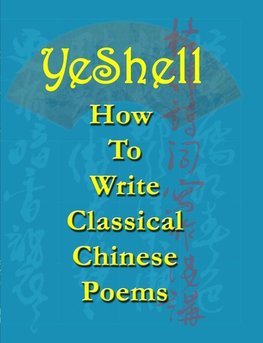 How To Write Classical Chinese Poems - English