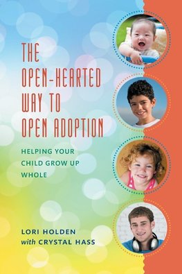 Open-Hearted Way to Open Adoption