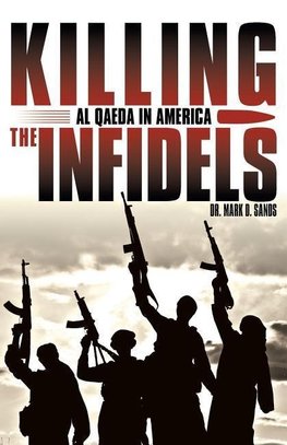 Killing the Infidels