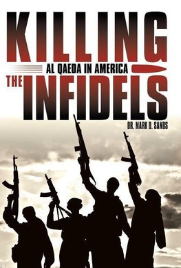 Killing the Infidels