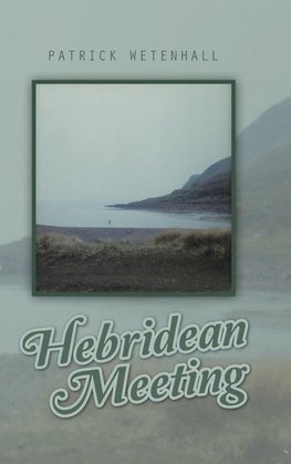 HEBRIDEAN MEETING