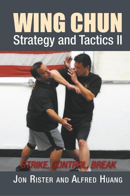 Wing Chun Strategy and Tactics II