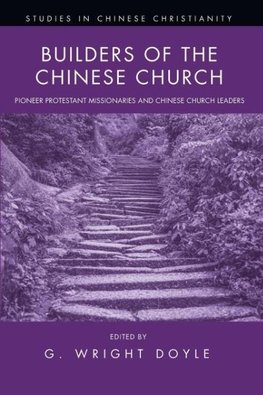 Builders of the Chinese Church