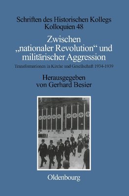 Zwischen ' nationaler Revolution' und militärischer Aggression