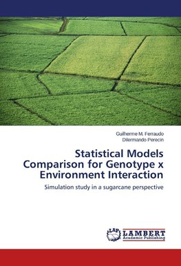 Statistical Models Comparison for Genotype x Environment Interaction