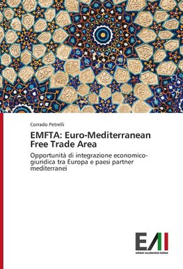 EMFTA: Euro-Mediterranean Free Trade Area