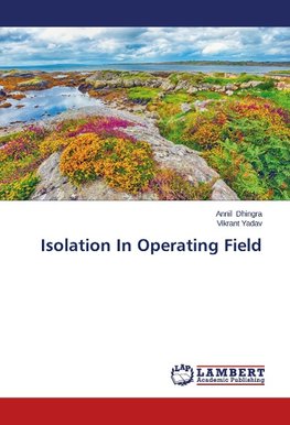 Isolation In Operating Field