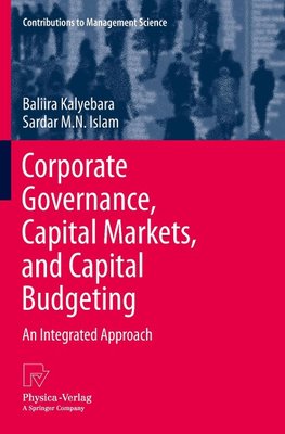 Corporate Governance, Capital Markets, and Capital Budgeting