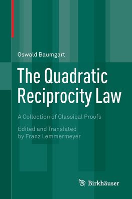 The Quadratic Reciprocity Law