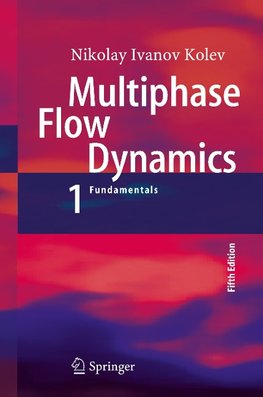 Multiphase Flow Dynamics 1