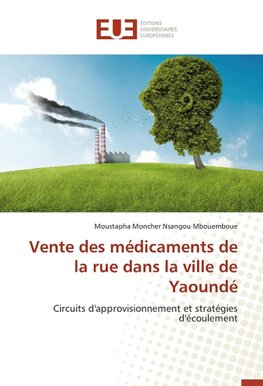 Vente des médicaments de la rue dans la ville de Yaoundé