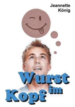 Wurst im Kopf