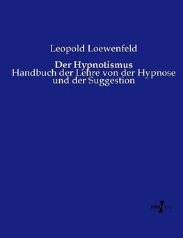 Der Hypnotismus