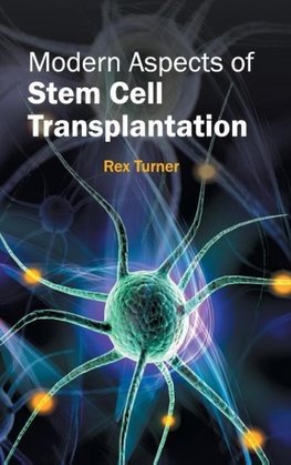 Modern Aspects of Stem Cell Transplantation