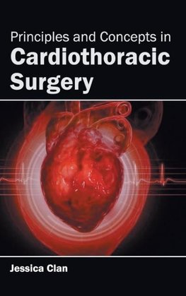 Principles and Concepts in Cardiothoracic Surgery