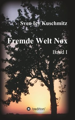 Fremde Welt Nox