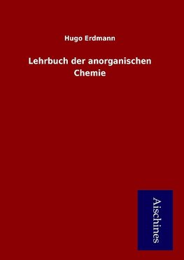 Lehrbuch der anorganischen Chemie