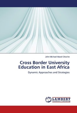 Cross Border University Education in East Africa