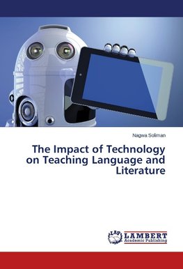 The Impact of Technology on Teaching Language and Literature