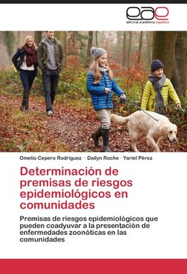 Determinación de premisas de riesgos epidemiológicos en comunidades