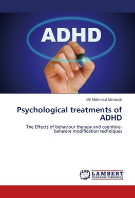 Psychological treatments of ADHD