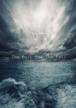 The Fury and The Fall