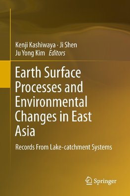 Earth Surface Processes and Environmental Changes in East Asia