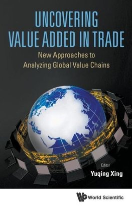 UNCOVERING VALUE ADDED IN TRADE