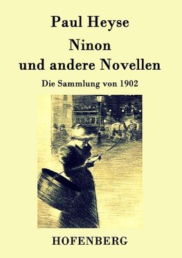 Ninon und andere Novellen